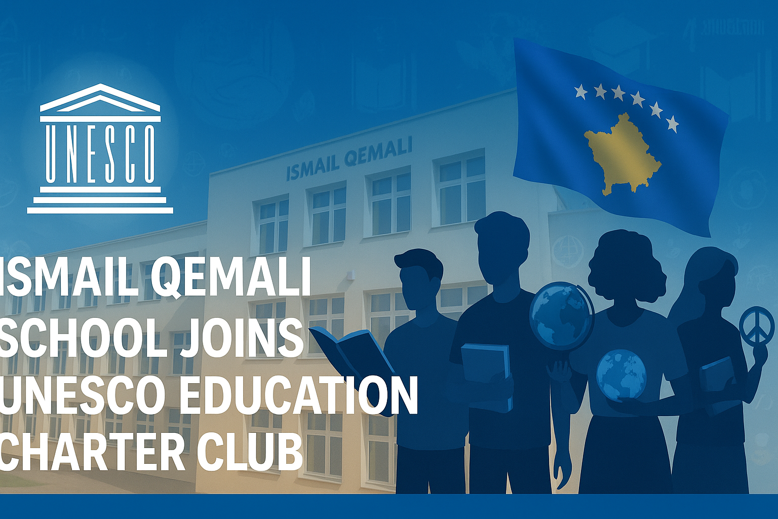 Ismail Qemali School, Pristina, Joins the Global UNESCO Education ...